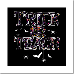 Trick Or Teach Cute Halloween Teacher Men Women Posters and Art